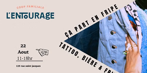 \u00c7a part en fripe - tattoo, bi\u00e8re & fripe chez L'Entourage