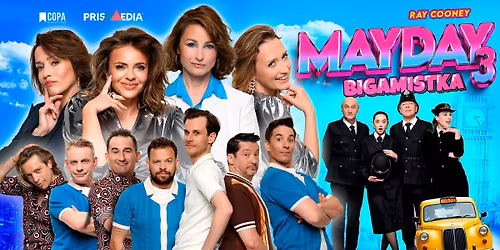 Mayday 3 - Bigamistka | spektakl komediowy II