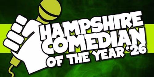 Hampshire Comedian of the Year Grand Final