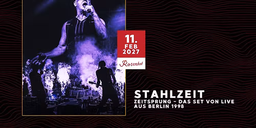 STAHLZEIT, 11.02.2027 - Rosenhof Osnabr\u00fcck