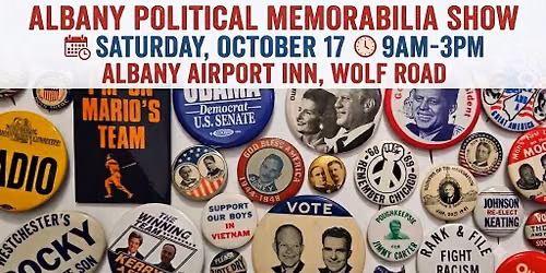 Albany, NY Political and Historical Collectibles Show and Sale