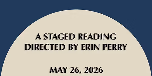 Staged Reading: The Emperor of the Moon - by Aphra Behn, directed by Erin Perry