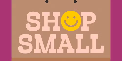 Shop Small Weekend Event!