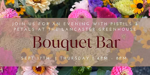 Bouquet Bar with Pistils & Petals