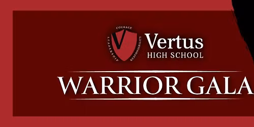 Vertus High School Warrior Gala