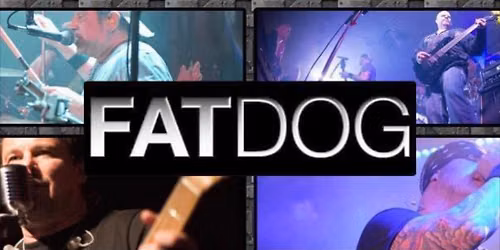 FAT DOG 