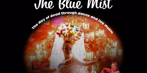 The Blue Mist 2026