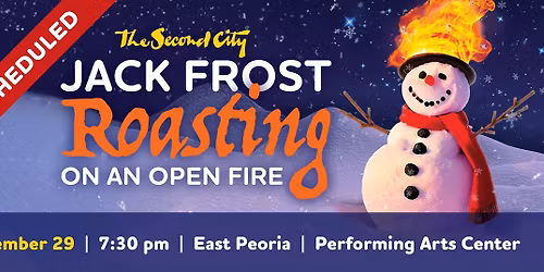 Second City - Jack Frost Roasting on an Open Fire