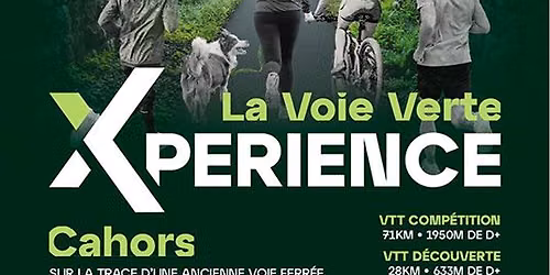LA VOIE VERTE XP\u00c9RIENCE (46) - VTT DECOUVERTE et COMPETIT\u00b0 \/ RUNNING \/ CANICROSS