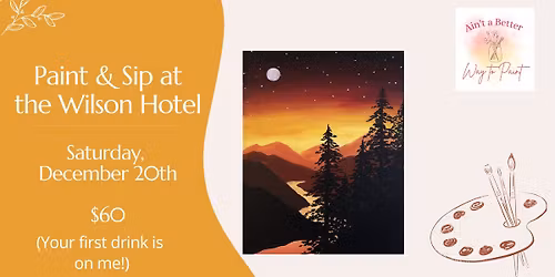 Paint & Sip @ The Wilson Hotel (First Drink Included)