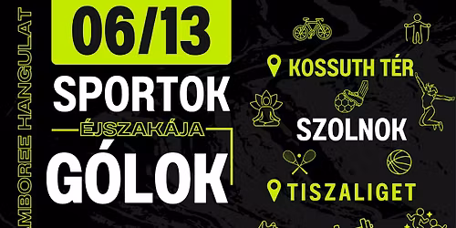SPORTOK, G\u00d3LOK \u00c9JSZAK\u00c1JA I Szolnok I 2026
