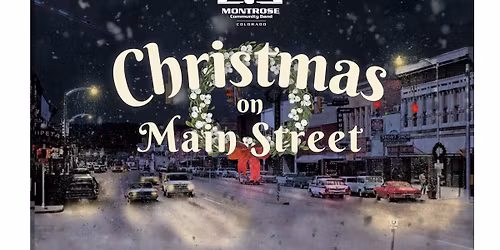 "Christmas on Main Street" Free Christmas Concert