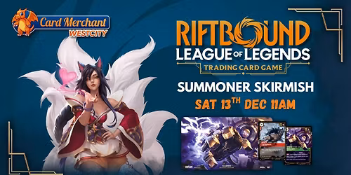Card Merchant Westcity - Riftbound Origins Summoner Skirmish (Dec 2025)
