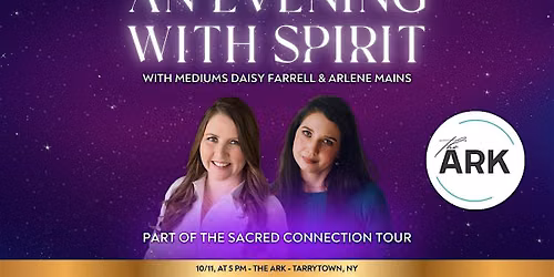 An Evening of Spirit Connection with Mediums Daisy & Arlene