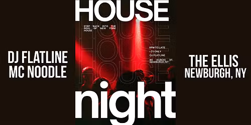 HOUSE NIGHT