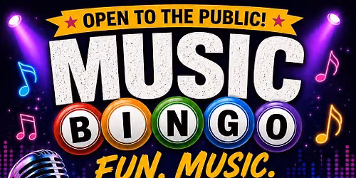 Music Bingo Fridays; OPEN TO THE PUBLIC