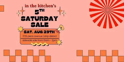 End of Summer 5th Saturday Sale + Sidewalk Sale