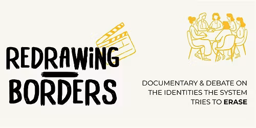 REDRAWING BORDERS: Screening and debate (CUNY x NLK)