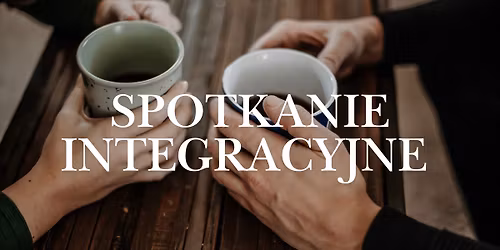 Spotkanie integracyjne