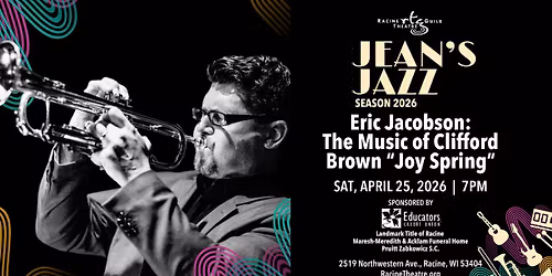 Eric Jacobson: The Music of Clifford Brown "Joy Spring"