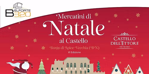 Mercatini di Natale al Castello dell'Ettore e Museo Streghe a Benevento 30 Novembre 2025 By BE20