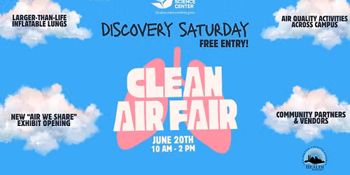 Discovery Saturday "Clean Air Fair"