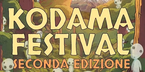 KODAMA FESTIVAL Seconda edizione 29-30-31 MAGGIO