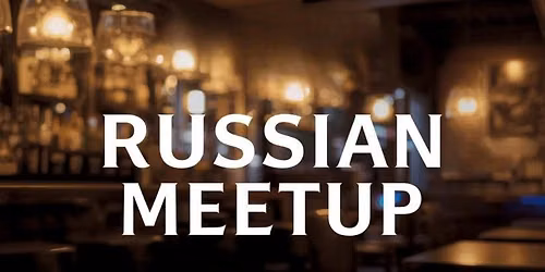 Russian Meetup
