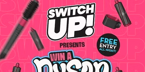 Switch Up- Win a Dyson Airwrap