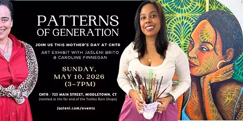 Patterns of Generation - Art Exhibit