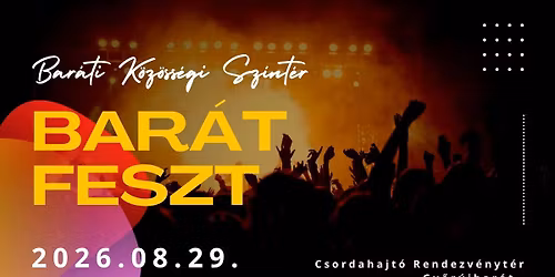 Bar\u00e1tFeszt  - a Bar\u00e1ti Bogr\u00e1csos Banz\u00e1j