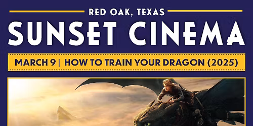 Red Oak Sunset Cinema: How to Train Your Dragon (2025 Live Action)