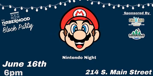 The Naberhood Block Party - Nintendo Night