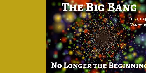The Big Bang: No Longer the Beginning?
