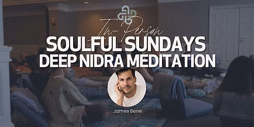 Soulful Sundays @ The London WEHO Los Angeles - Deep Nidra Meditation