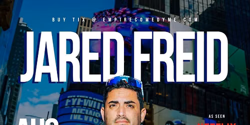 JARED FREID 'The Table For One Tour' at Empire Comedy Club