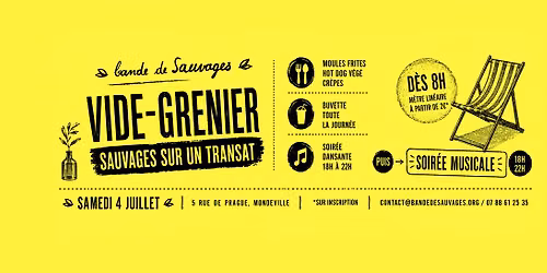 Vide-Grenier + soir\u00e9e Sauvages sur un transat 