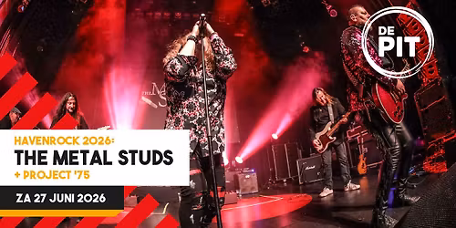 Havenrock | The Metal Studs + Project '75 | Poppodium de Pit