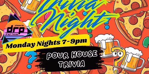 DRP Monday Night Trivia hosted by Pourhouse Trivia