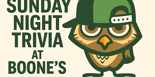 Sunday Night Trivia at Boone's!