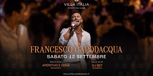 Sabato 12 Settembre - FRANCESCO CAPODACQUA - Sporting Club Villa Italia