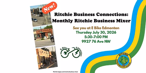 Ritchie Community League Business Connections: Monthly Business Mixer July
