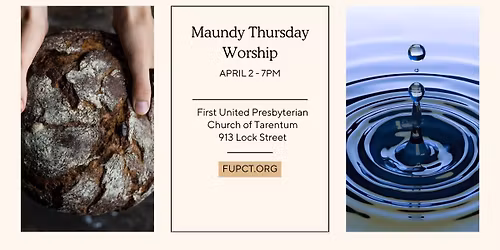 Maundy Thursday Worship - April 2, 7pm
