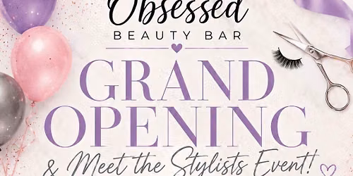 Grand Opening \/ Meet the Stylist