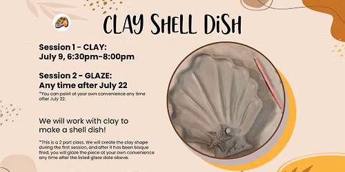 Clay Shell Dish (Ages 6 & up)