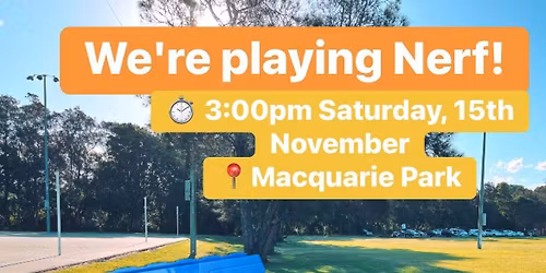 Nerf Wars - Port Macquarie Nerf Community