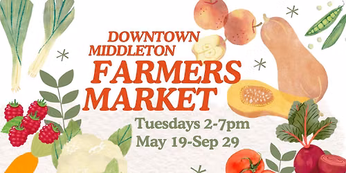 Downtown Middleton Farmers Market 2026
