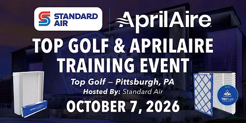 Standard Air's Aprilaire Next Gen Training & Top Golf Event - Pittsburgh