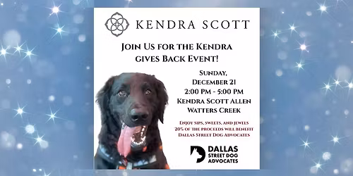 Shop for a Cause: Kendra Scott x Dallas Street Dog Advocates
