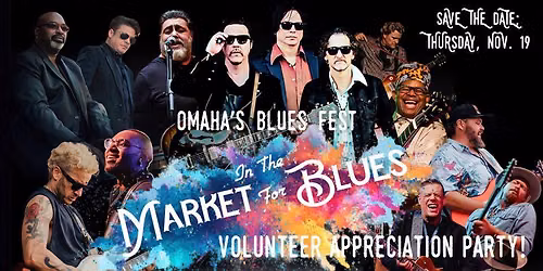 In The Market For Blues 2026 VOLUNTEER Appreciation Show!